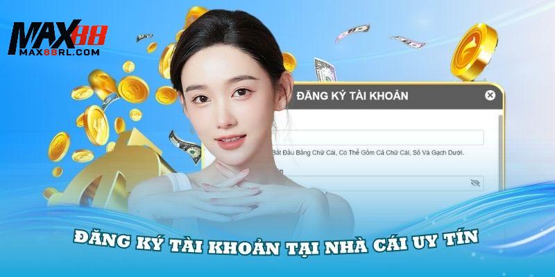 Đăng ký tài khoản tại MAX88 với những câu hỏi thường gặp nào? Đăng ký tài khoản tại MAX88 với những câu hỏi thường gặp nào?