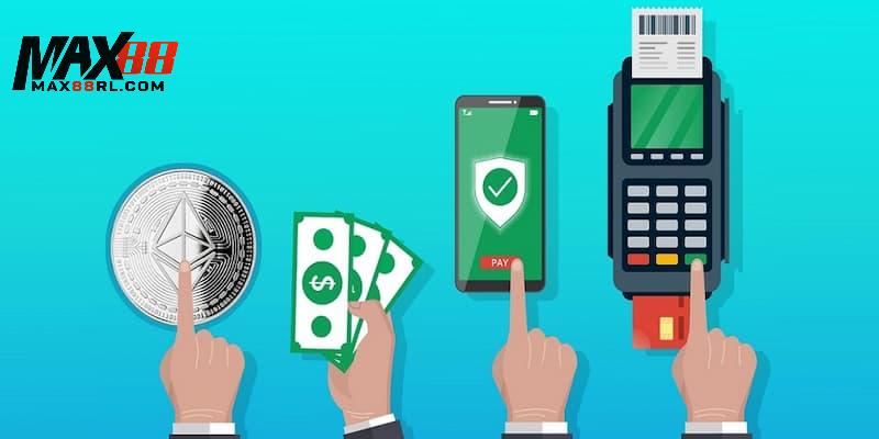 Những phương thức nạp tiền MAX88 được quan tâm nhiều nhất Những phương thức nạp tiền MAX88 được quan tâm nhiều nhất